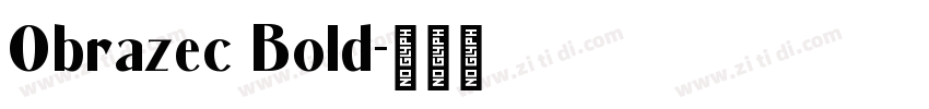 Obrazec Bold字体转换